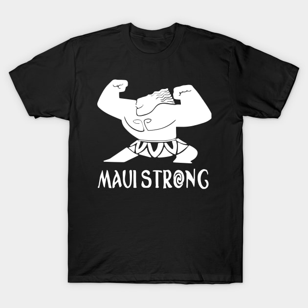 Pray For Maui Hawaii Strong T-Shirt by Funnyology